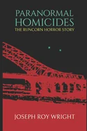 Paranormal Homicides: The Runcorn Horror Story