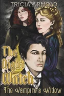 The Night Watch: The Vampire's Widow