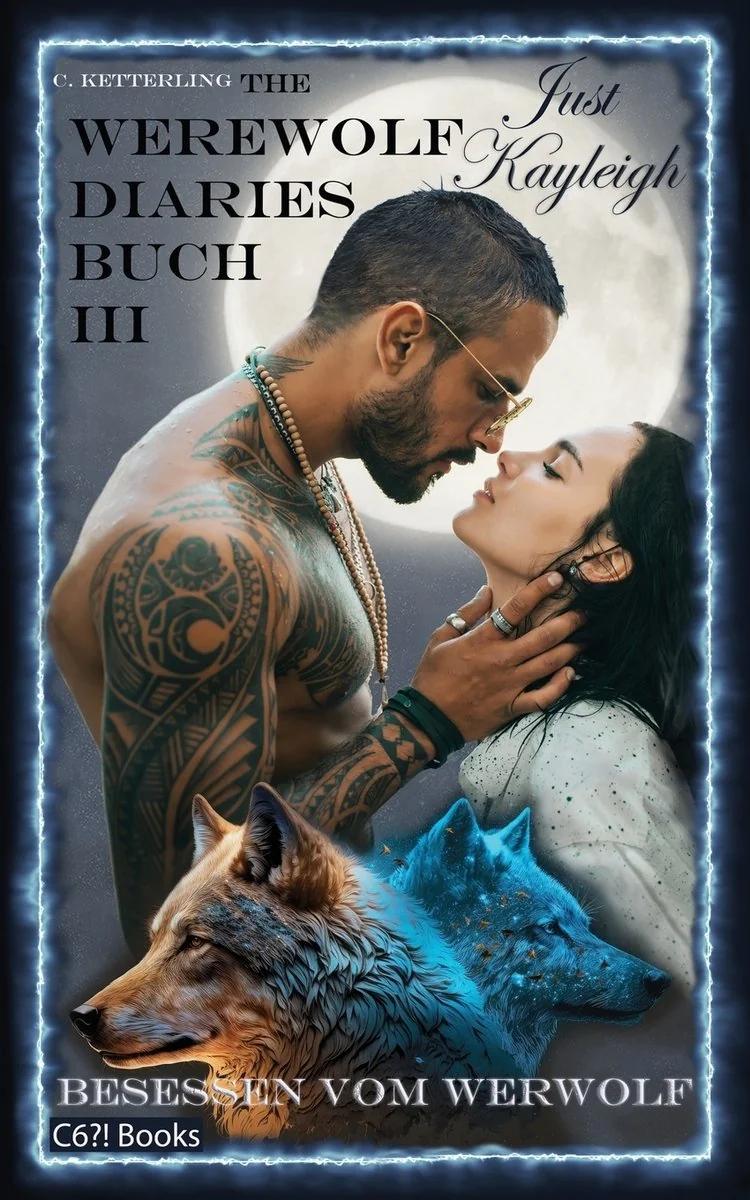 The Werewolf Diaries: Buch 3: Just Kayleigh - Besessen vom Werwolf: Vollmond-Anthologie: nur Kayleighs Sicht — photo 2