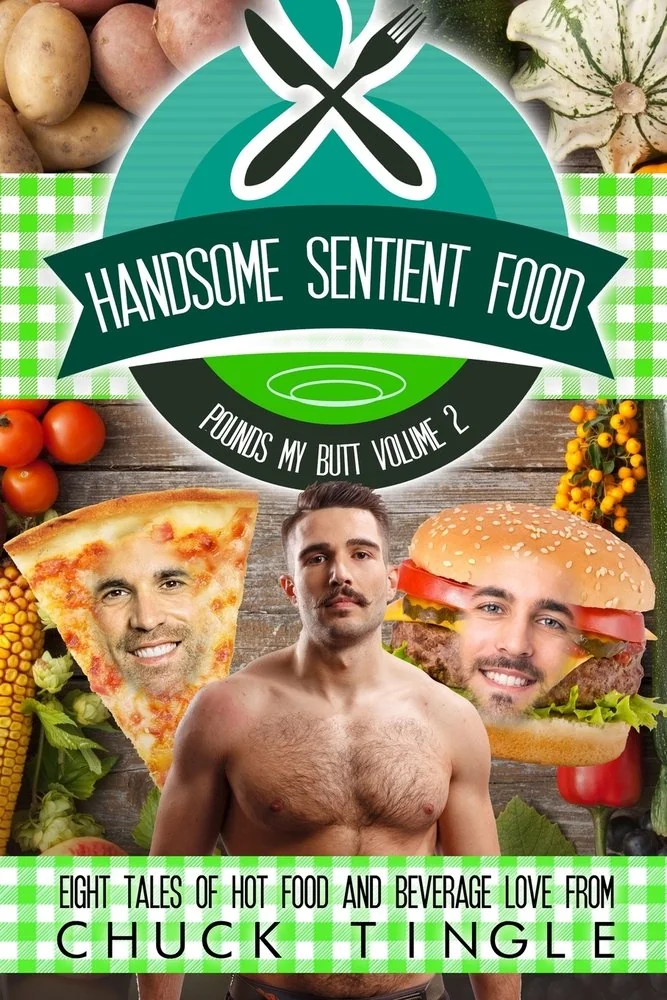 Handsome Sentient Food Pounds My Butt Volume 2: Eight Tales Of Hot Food And Beverage Love — photo 2