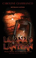 Liliana's Lantern: More Dark Tales into the Night