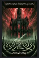 Nightmare Mansion: The Labyrinth of Screams: The Labyrinth of Screams