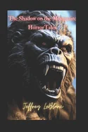 The Shadow on the Mountain: Horror Stories Collection — photo 2