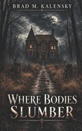 Where Bodies Slumber — Supernatural