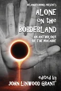 Alone on the Borderland