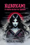 Kuronami: 9 Relatos de Horror Japones
