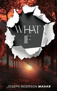 What If
