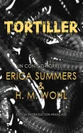 Tortiller: Un conte d'horreur (French Translation)