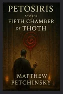 Petosiris and the Fifth Chamber of Thoth