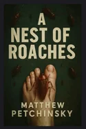 A Nest of Roaches