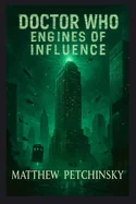 Doctor Who: Engines of Influence