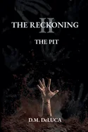 The Reckoning II: The Pit