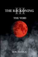 The Reckoning III: The Void