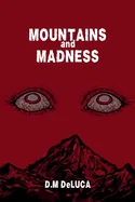 Mountains and Madness