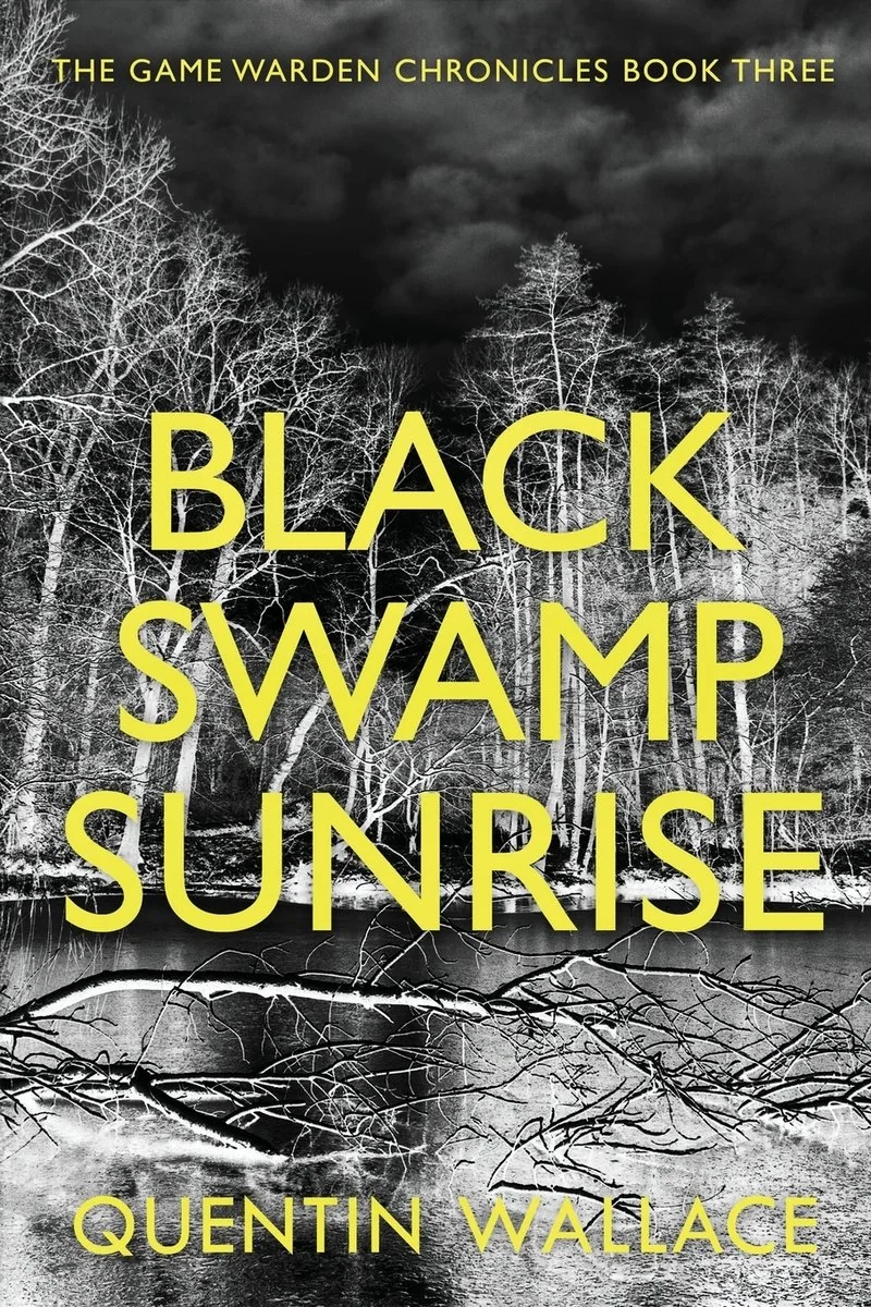 Black Swamp Sunrise: The Game Warden Chronicles Book Three — photo 2