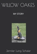Willow Oakes: My Story — Horror Fiction