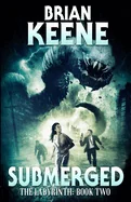 Submerged: The Labyrinth Book 2