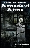Supernatural Shivers