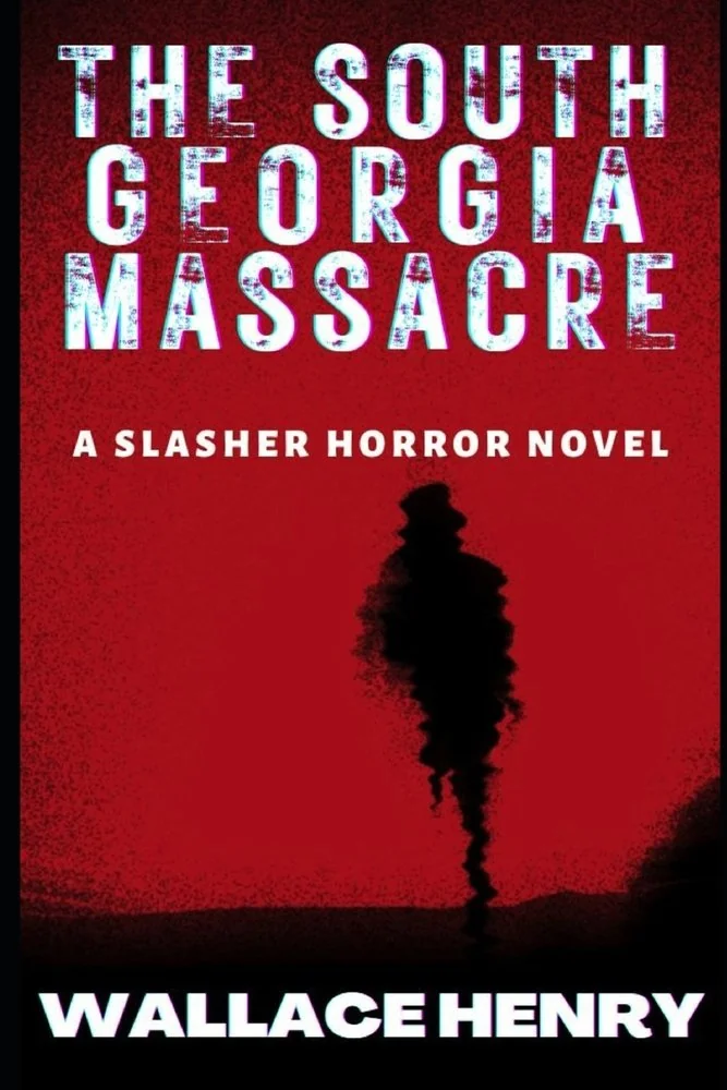 The South Georgia Massacre: A Slasher Horror Novel (Kegger Slasher Horror Series, Book 1) — photo 2
