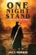 One Night Stand at the End of the World