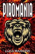 Piromania