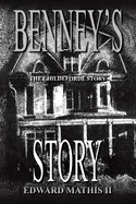 Benney's Story: The Childeforde Story