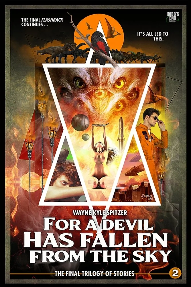 For a Devil Has Fallen from the Sky: Flashback: The Final Trilogy of Stories Part Two — photo 2