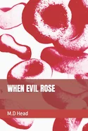When Evil Rose — Horror Fiction