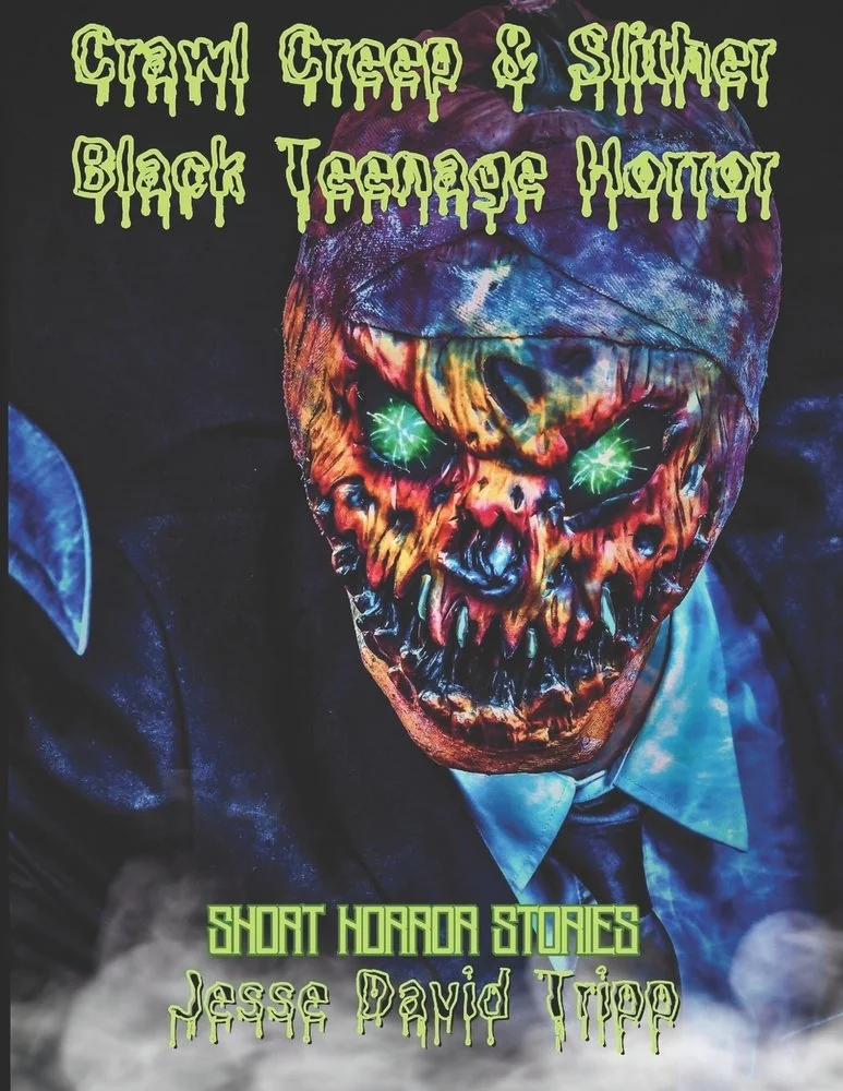 Crawl Creep and Slither: Black Teenage Horror — photo 2