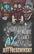 Mr. Jacobs vs. the Demonic Clowns from the Great Beyond
