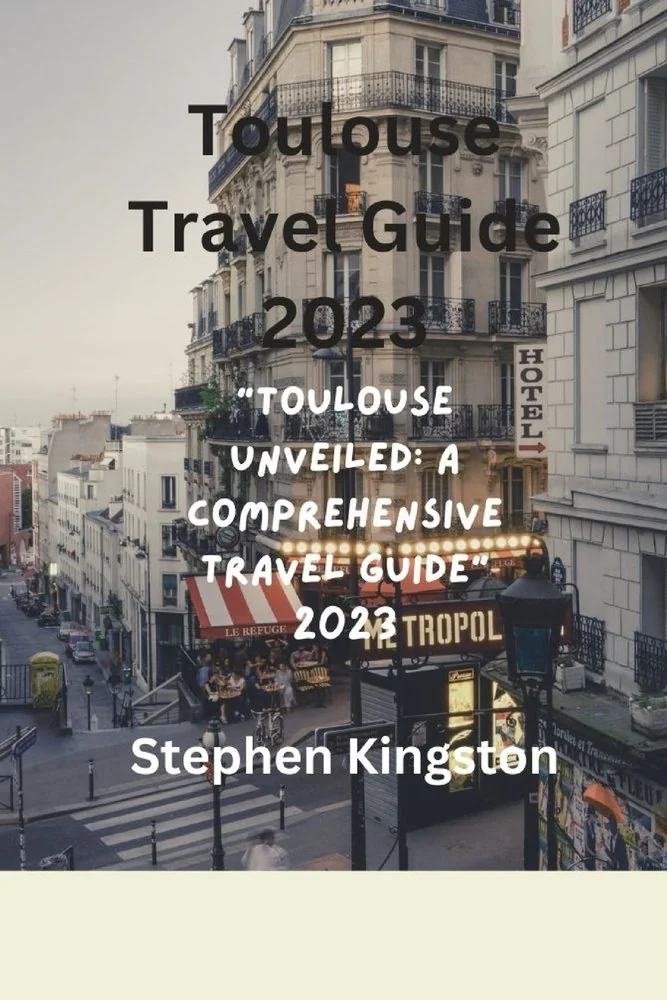 Toulouse Travel Guide 2023: "Toulouse Unveiled: A Comprehensive Travel Guide 2023" — photo 2