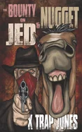 The Bounty on Jed and Nugget