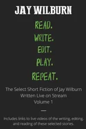 Read Write Edit Play Repeat: Volume 1