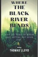 Where the Black River Bends — Horror Fiction
