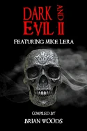 Dark and Evil: Volume Two
