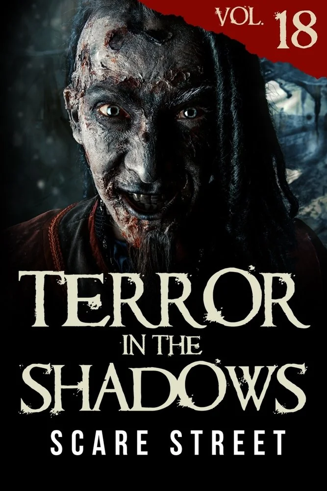 Terror in the Shadows Vol. 18: Horror Short Stories Collection with Scary Ghosts, Paranormal & Supernatural Monsters — photo 2