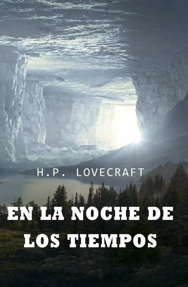 En la noche de los tiempos: COLECCION LOVECRAFT volumen 8 — photo 2