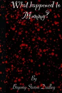 What happened to Mummy? — Horror Fiction