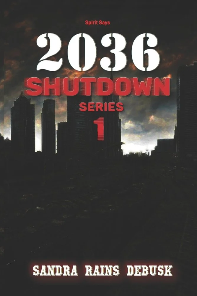 Spirit Say 2036 Shutdown (Shutdown Series Book 1) — photo 2