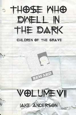 Those Who Dwell in the Dark: Children of the Grave: Volume 7 — photo 2