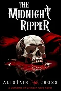 The Midnight Ripper: The Vampires of Crimson Cove Book 4
