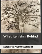 What Remains Behind — Horror Fiction