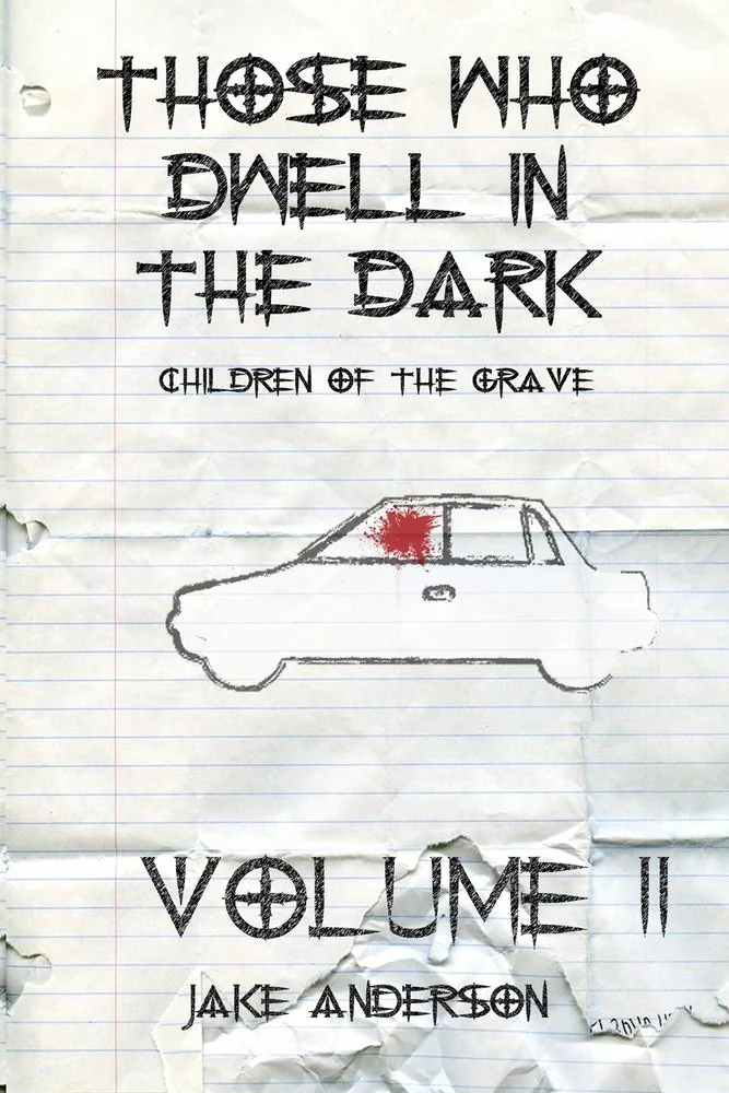 Those Who Dwell in the Dark: Children of the Grave: Volume 2 — photo 2