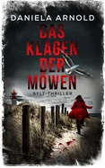 Das Klagen der Mowen: Sylt-Thriller