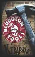 Bludgeon Tools: Splatterpunk Anthology