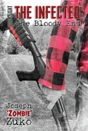 The Infected: The Bloody End