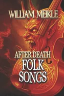 Folk Songs: Three Weird Tales of Music and Song