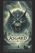 Wolves of Asgard — Horror Fiction