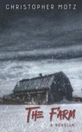 The Farm - A Novella