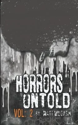 Horrors Untold: Vol 2 — photo 2